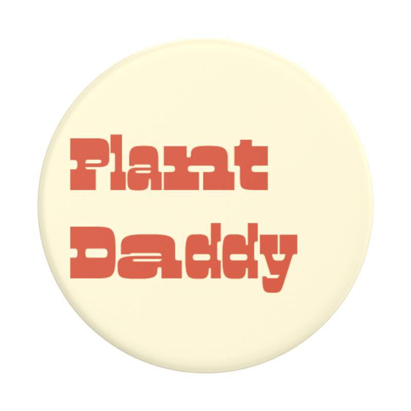 Plant Daddy — Adhesive PopGrip image number 1